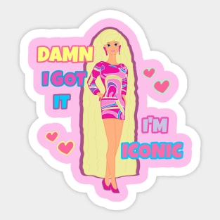 I ain't going nowhere, I'm an icon Sticker